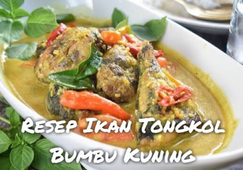 Resep Ikan Tongkol Bumbu Kuning: Lezatnya Hidangan Nusantara, Kuah Gurihnya Bikin Nagih!