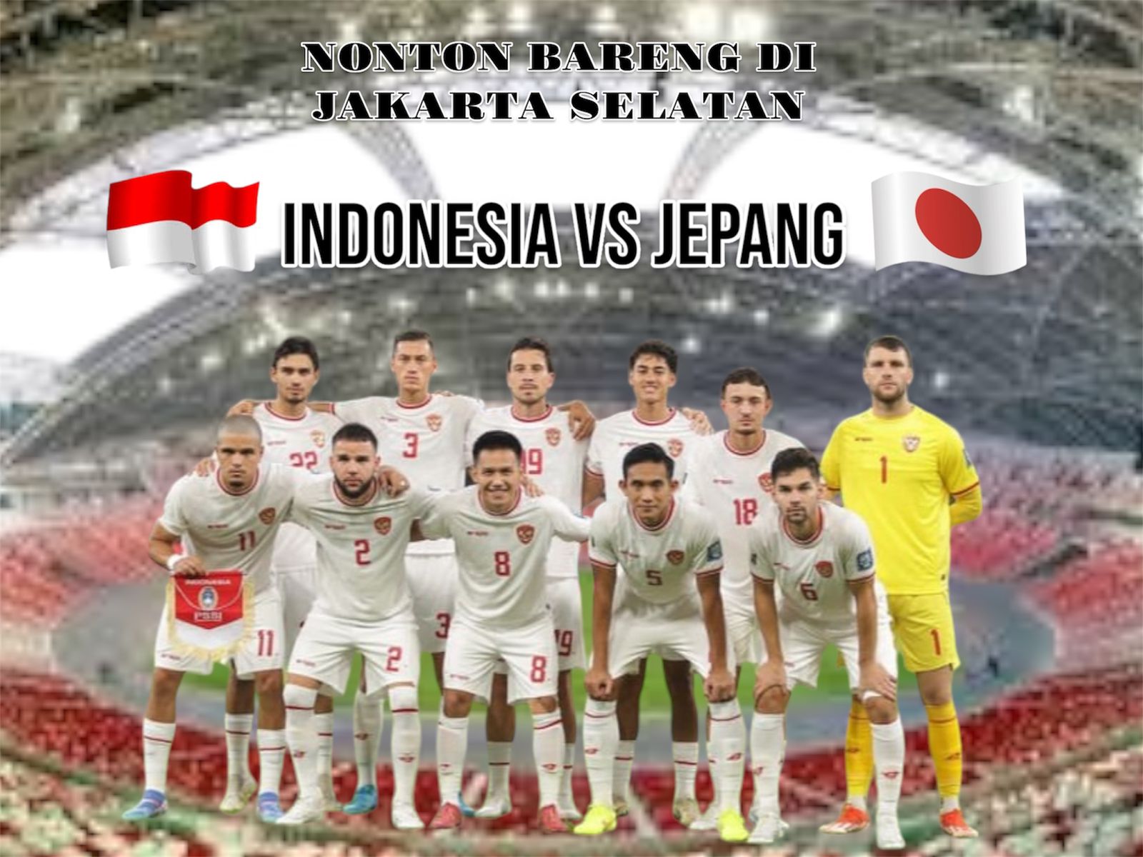 Tempat Nobar Timnas Indonesia vs Jepang di Jakarta Selatan 15 November 2024