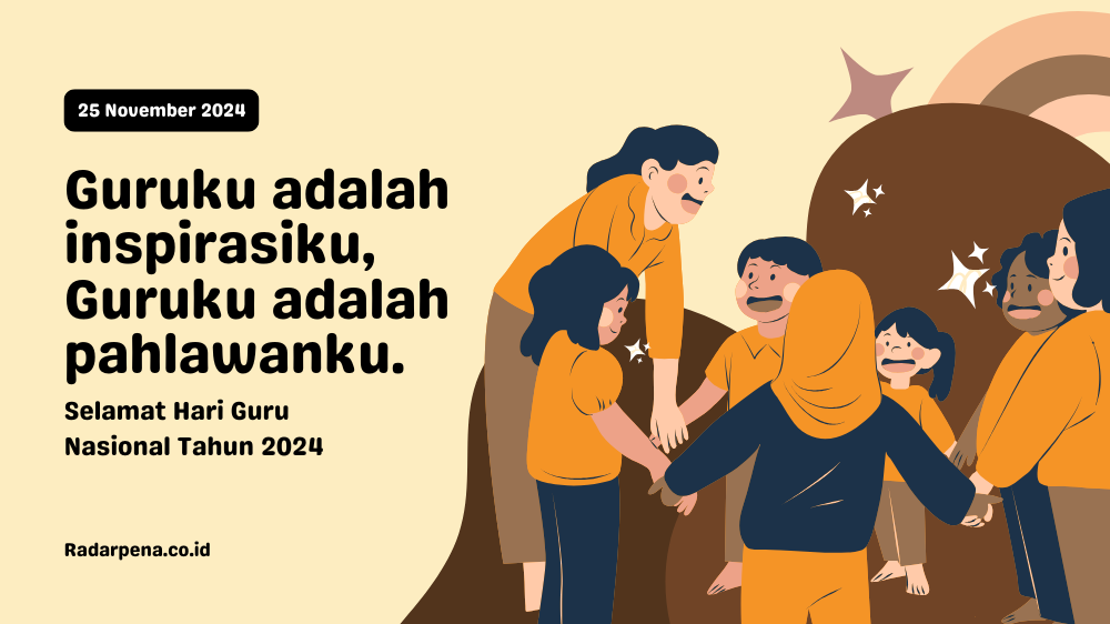 25 Ucapan Selamat Hari Guru Nasional 2024, Penuh Makna dan Menyentuh Hati 