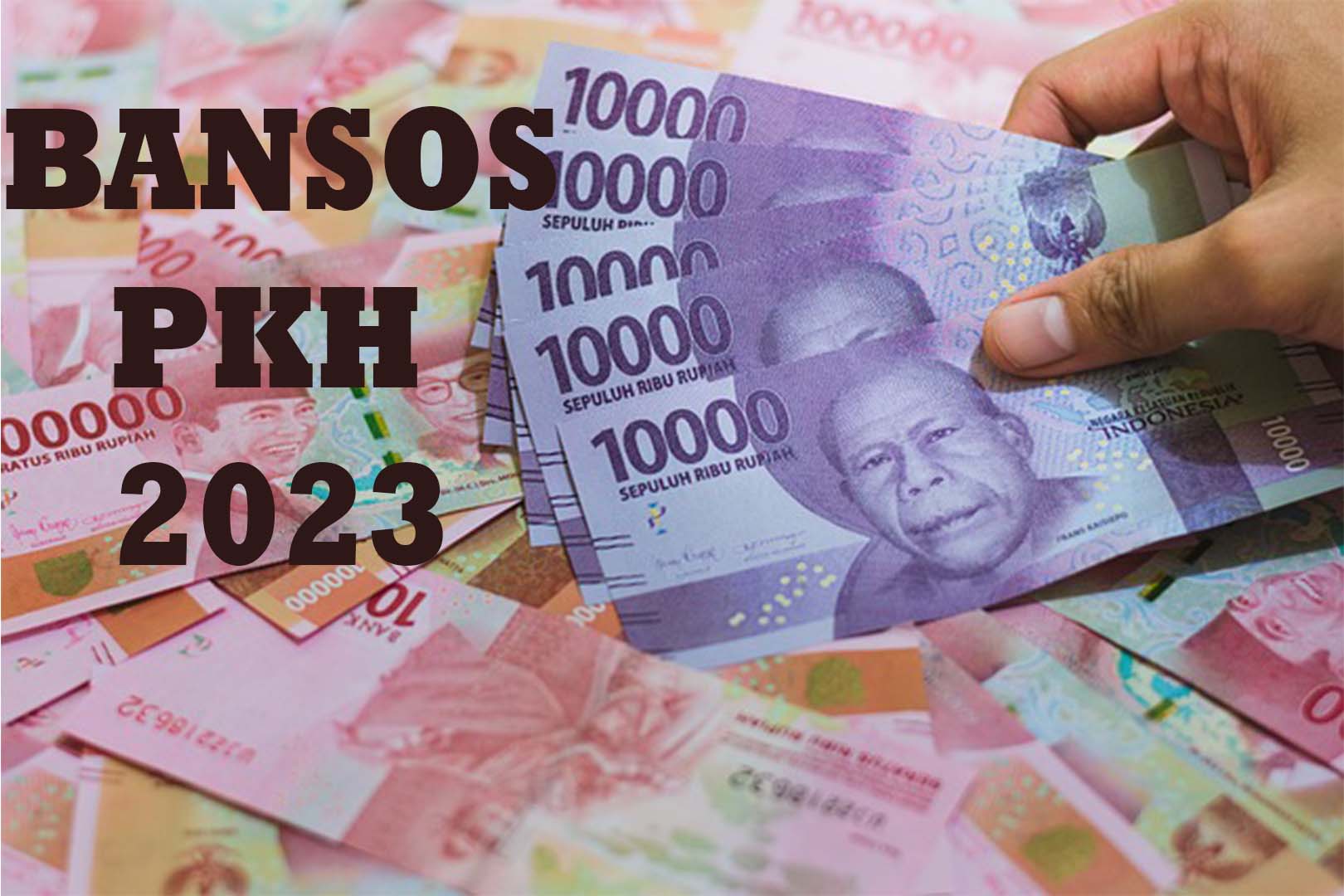 Cara Cek Dana Bansos PKH 2023, Bansos PKH 2023 Tahap 3 Cair July 2023