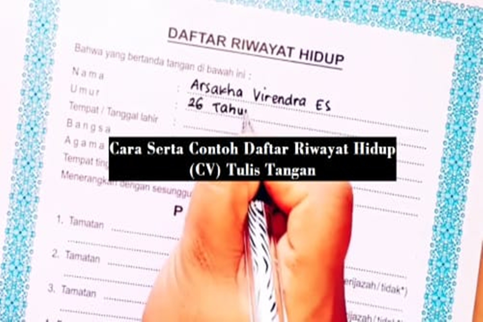 Cara Mengisi Daftar Riwayat Hidup dengan Tepat agar Sukses Melamar Kerja!