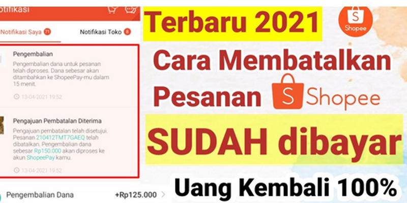 Ternyata Bisa, Membatalkan Pesanan di Shopee yang Sudah Dikirim, Begini Caranya