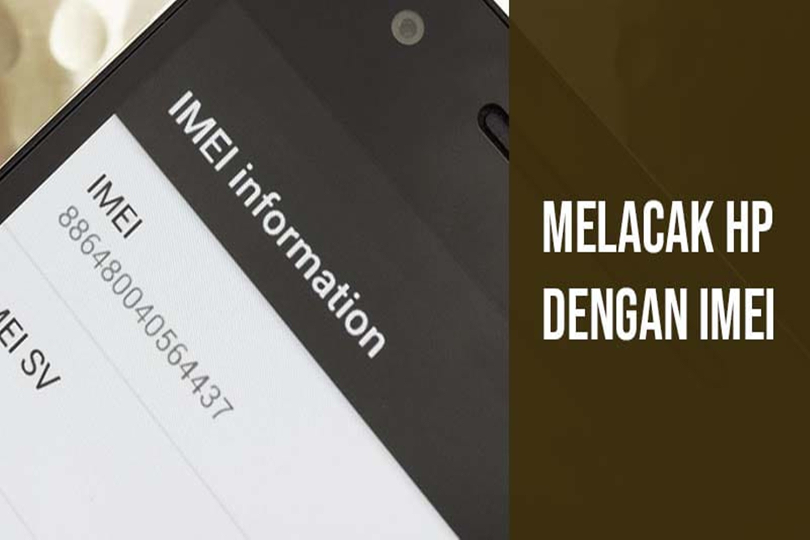 Cara Mudah Lacak  HP yang Hilang dengan IMEI, Temukan Lokasi dengan Akurat!