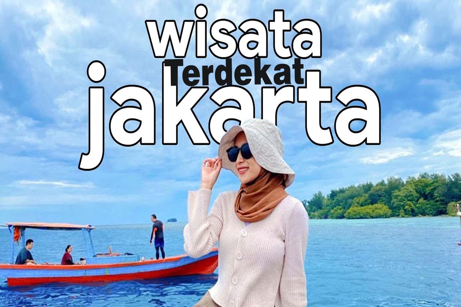 Rekreasi Seru dalam Sehari: Wisata Terdekat dari Jakarta yang Wajib Dikunjungi