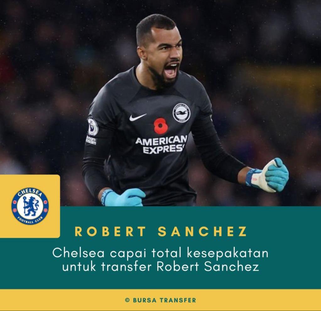 Chelsea Pastikan Rekrut Robert Sanchez