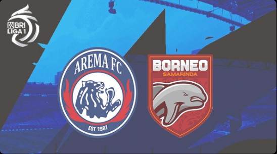Prediksi Arema FC Vs Borneo FC Samarinda di BRI Liga 1 Pekan 15, H2H Serta Live Streaming