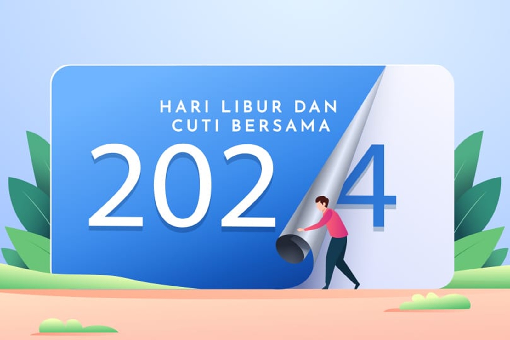 Catat Tanggalnya, Daftar Hari Libur Nasional dan Cuti Bersama 2024