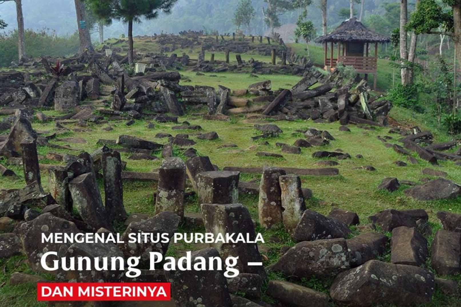 Mengulik Sejarah Gunung Padang Piramida, Yang Masih Menjadi Legenda Misteri Di Kalangan Masyarakat