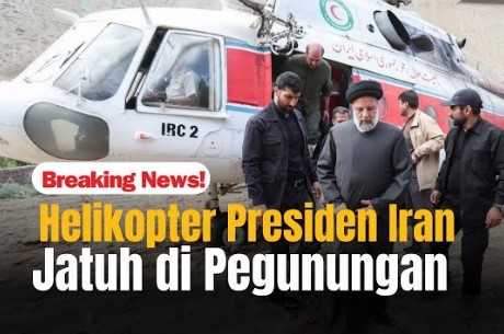 Helikopter yang Ditumpangi Presiden Iran dan Azerbaijan Jatuh, Awalnya Datang dengan Tujuan Pembangunan