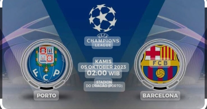 Prediksi Skor FC Porto Vs FC Barcelona UCL 2023-2024, Head To Head serta Live Streaming