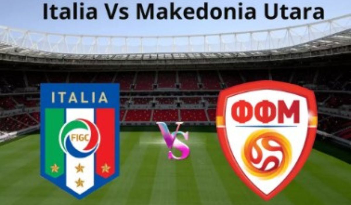 Kualifikasi EURO 2024: Italia Vs Macedonia Utara 18 November 2023, Prediksi Serta H2H