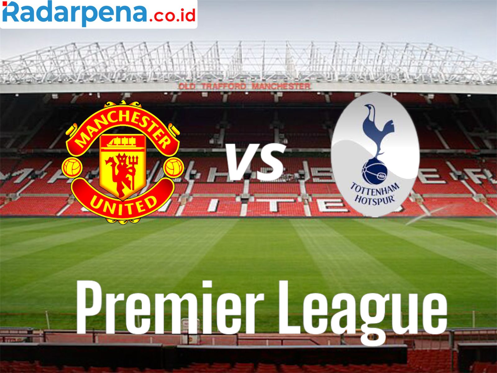 Prediksi Manchester United vs Tottenham 29 September 2024, Misi The Red Devils Bangkit! 