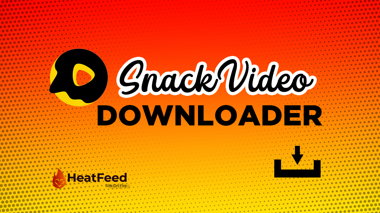 Snackvideo downloader – Kualitas Video HD