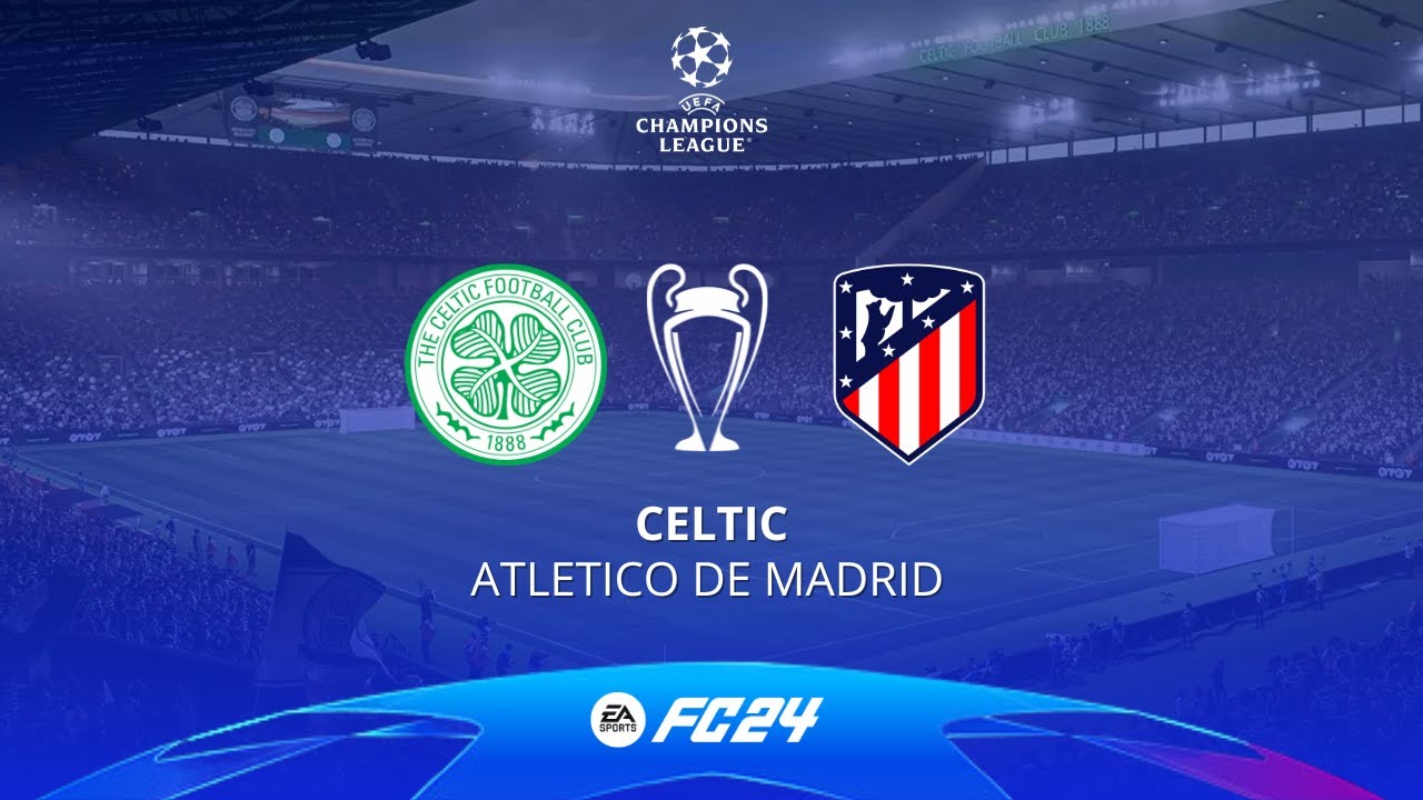 Prediksi Celtic Vs Atletico Madrid Liga Champions Grup E 26 Oktober 2023, H2H Serta Link Nonton