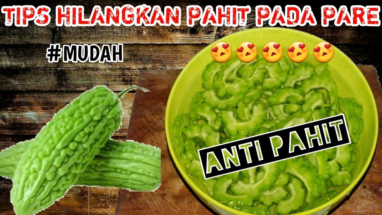 Tips Ampuh Hilangkan Rasa Pahit Pada Pare yang Akan Dimasak, Simak Ulasannya di Sini!