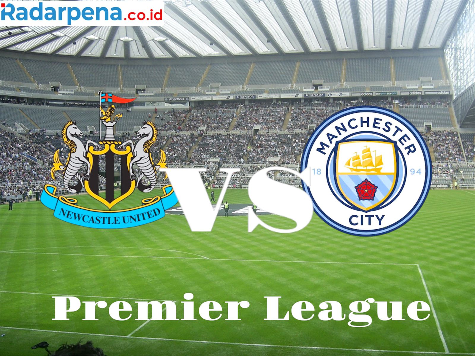 Prediksi Liga Inggris Newcastle vs Manchester City di St James Park, City Tanpa Rodri dan Kevin De Bruyne