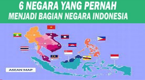 Tak Hanya Timor Leste, Inilah 6 Negara yang Pernah Jadi Bagian Indonesia, Apa Saja? 