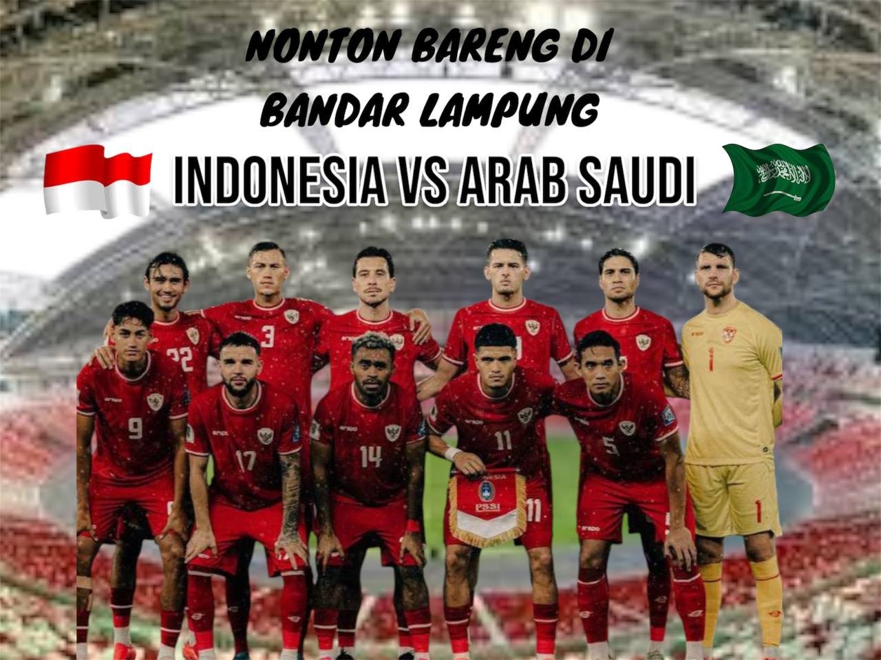 Catat 7 Lokasi Nobar Timnas Indonesia vs Arab Saudi di Bandar Lampung 