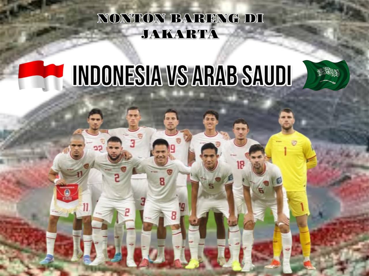 15 Lokasi Nobar Timnas Indonesia vs Arab Saudi 19 November 2024 di Jakarta 