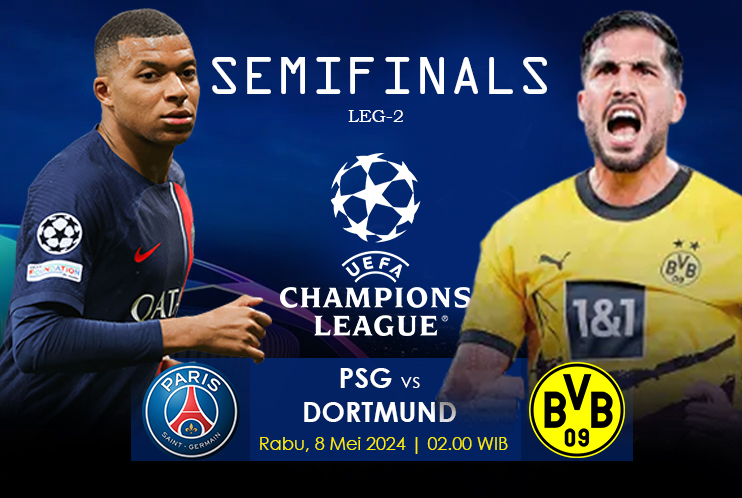 Prediksi Semifinal Liga Champions Leg 2: PSG vs Borussia Dortmund 8 Mei 2024, Head to Head dan Live Streaming