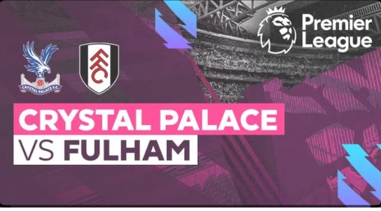 Crystal Palace Vs Fulham Liga Inggris 2023/24 Pekan6, H2H Serta Link Nonton