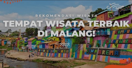 Viral! 6 Rekomendasi Tempat Wisata di Malang, Hits dan Keren Banget 