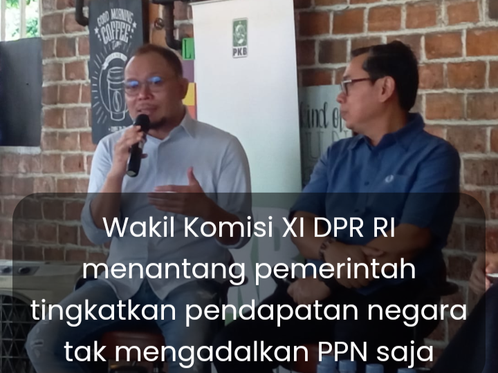 Tantangan Komisi IX DPR RI Terhadap Pemerintah: Tingkatkan Pendapatan Negara Jangan Hanya Andalkan PPN!