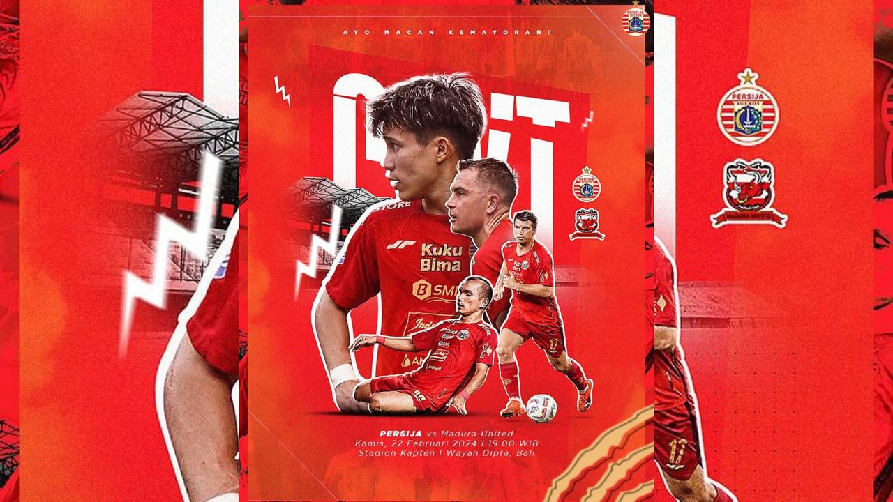 Prediksi Skor Persija Jakarta vs Madura United BRI Liga 1 Matchday 25 & Link Streaming