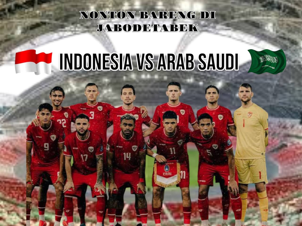 Lokasi Nobar Timnas Indonesia vs Arab Saudi 19 November 2024 di Jabodetabek