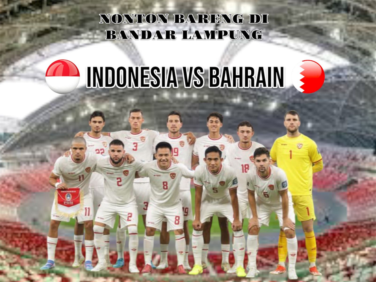 Daftar Lokasi Nobar Timnas Indonesia vs Bahrain di Kota Bandar Lampung 