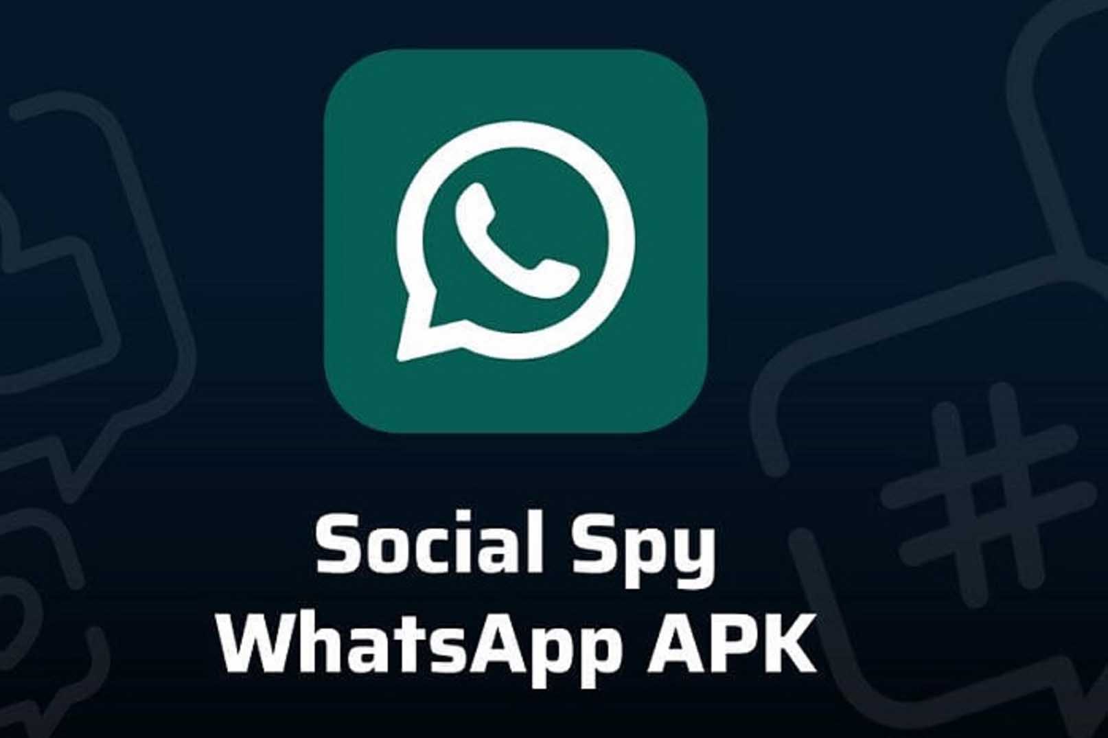 Mengulik Fitur Dari Social Spy Whatsapp Serta Cara menggunakannya, Simak Selengkapnya