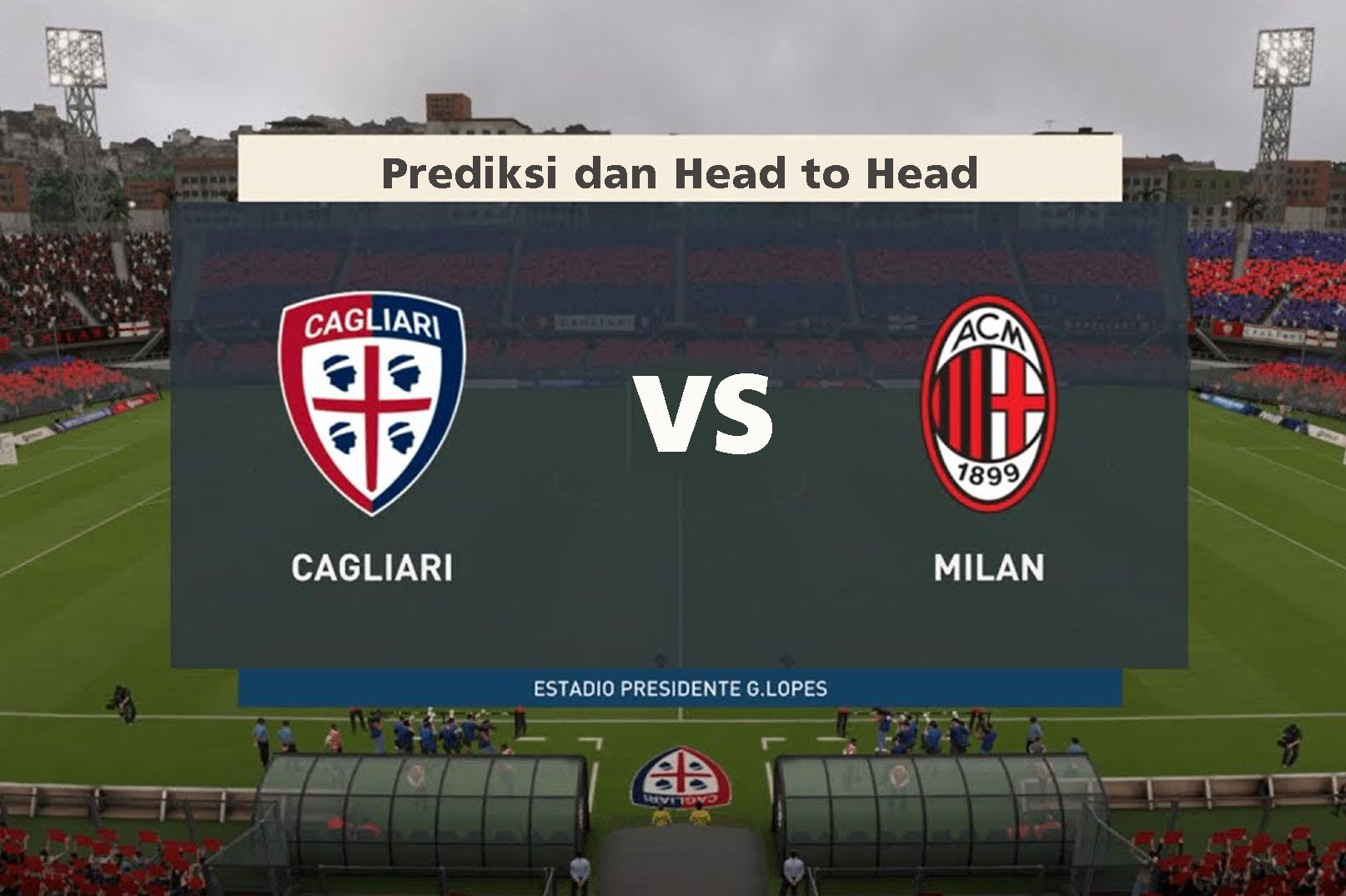 Cagliari Vs AC Milan Serie A 27 September 2023, H2H Serta Link Live Streaming