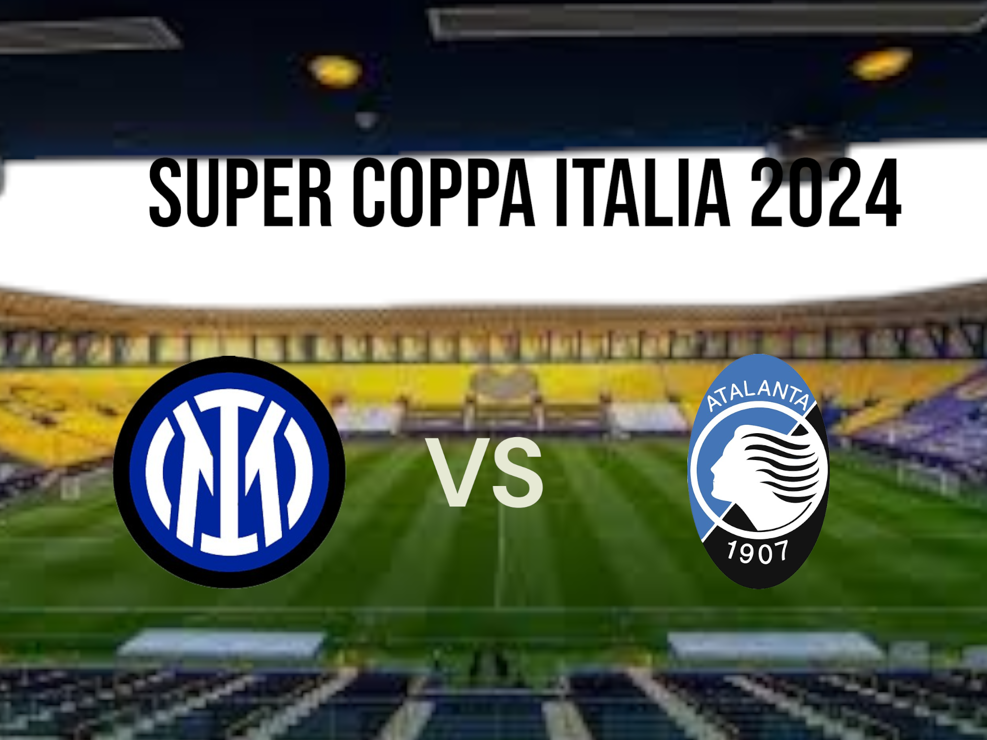 Link Streaming Piala Super Italia Inter vs Atalanta 3 Januari 2025: Duel Sengit di Riyadh