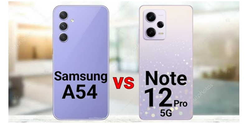 Samsung Galaxy A54 5G vs Redmi Note 12 Pro, Siapa Juaranya?