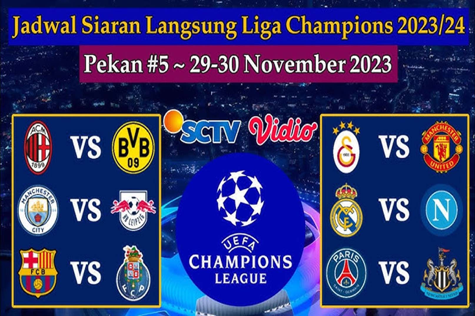 Jadwal Lengkap Pertandingan Liga Champions 20232024 Matchday Ke 5, Big