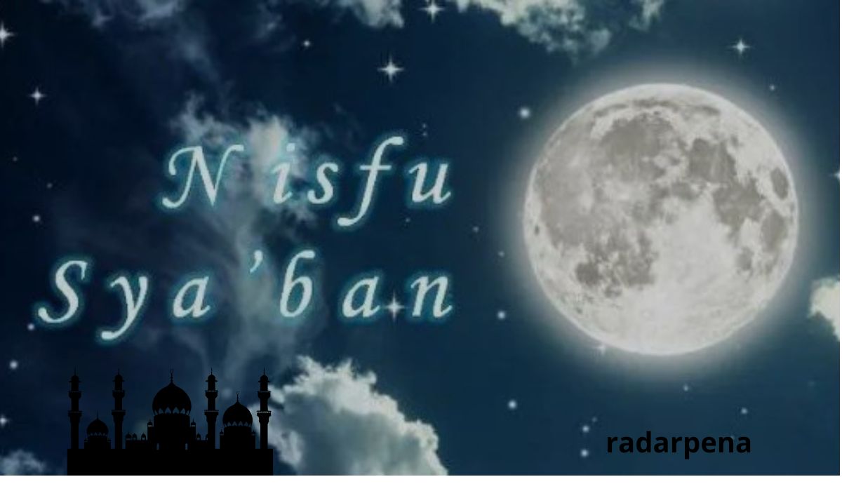 Nisfu Syaban Adalah Hari Ini, Pahami Makna dan Amalannya Agar Ramadhan Anda Sempurna