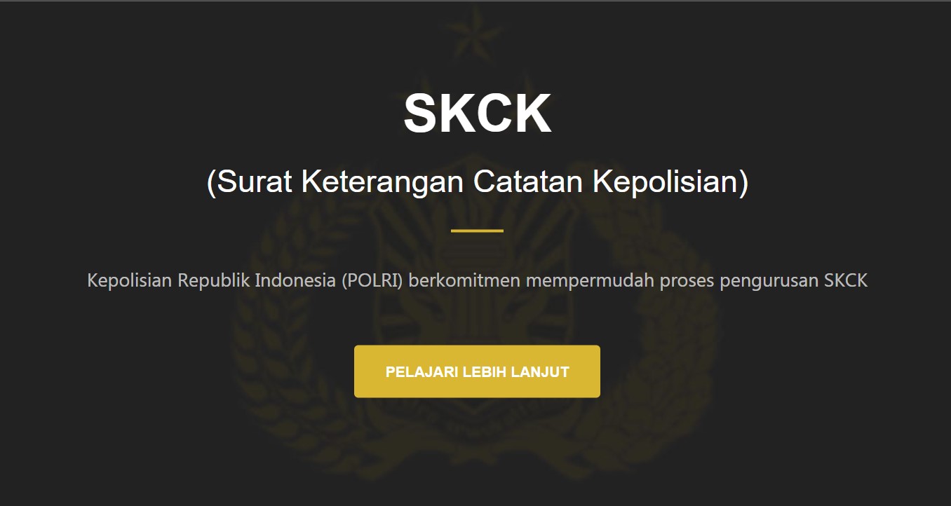 Simak Cara dan Syarat Terbaru Pembuatan SKCK Online 2024