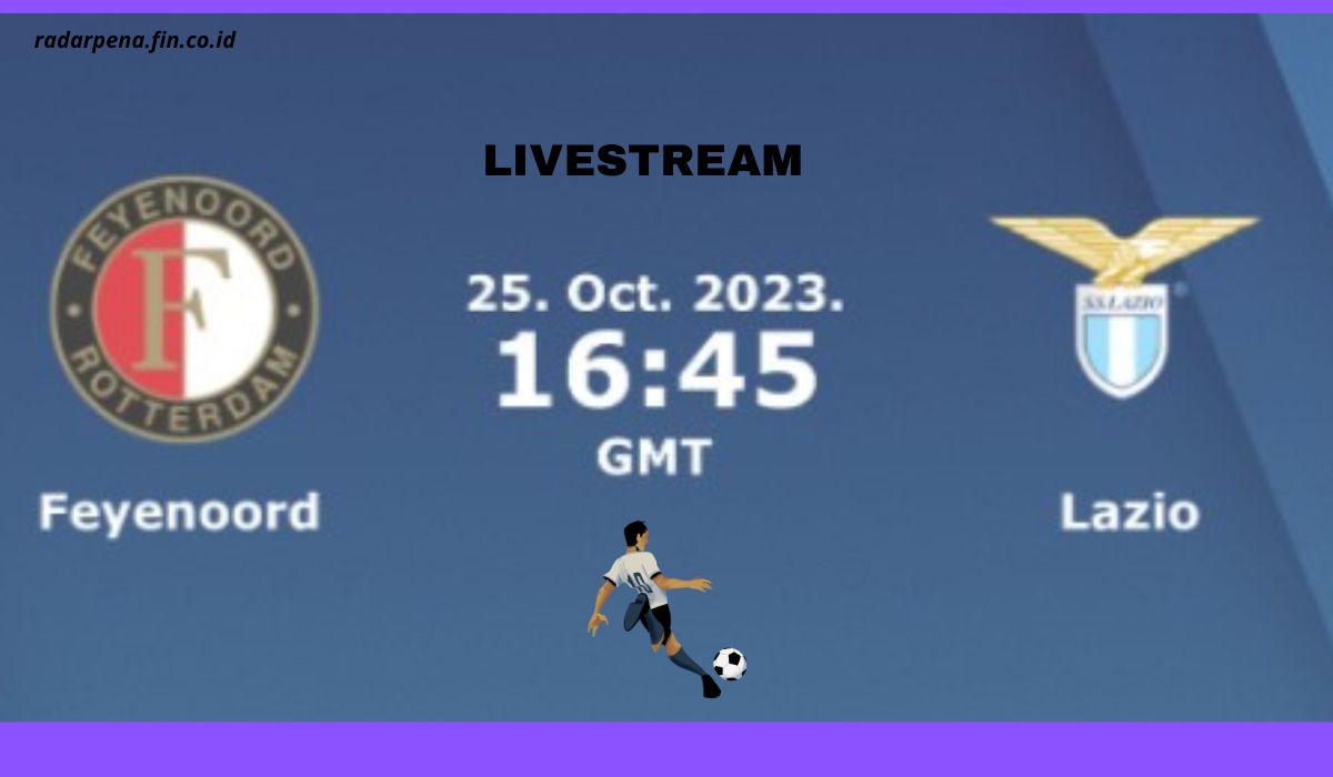 Feyenoord Vs Lazio Liga Champions 2023-24 Matchday 3, Head To Head Serta Link Nonton