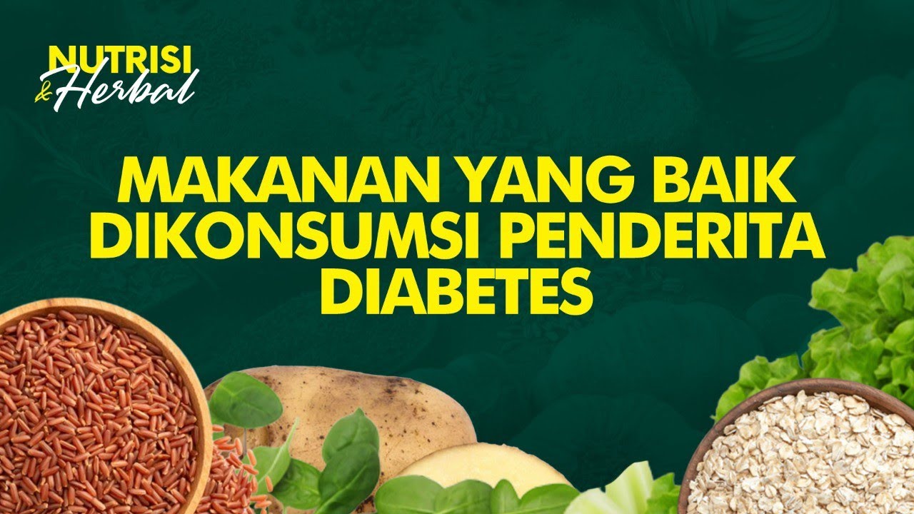 Rekomendasi Makanan dan Minuman Untuk Penderita Diabetes, 100 Persen Mujarab