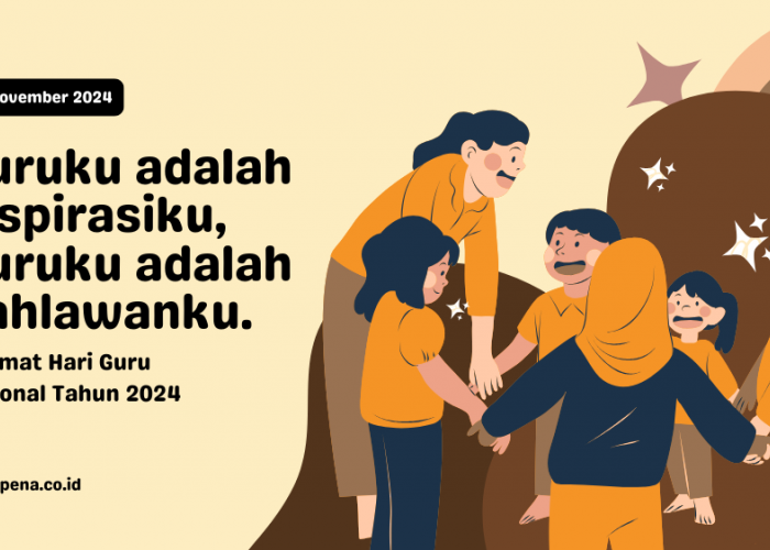 25 Ucapan Selamat Hari Guru Nasional 2024, Penuh Makna dan Menyentuh Hati 