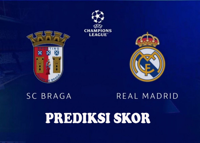 Prediksi Liga Champions SC Braga Vs Real Madrid 25 Oktober 2023, H2H Serta Live Streaming