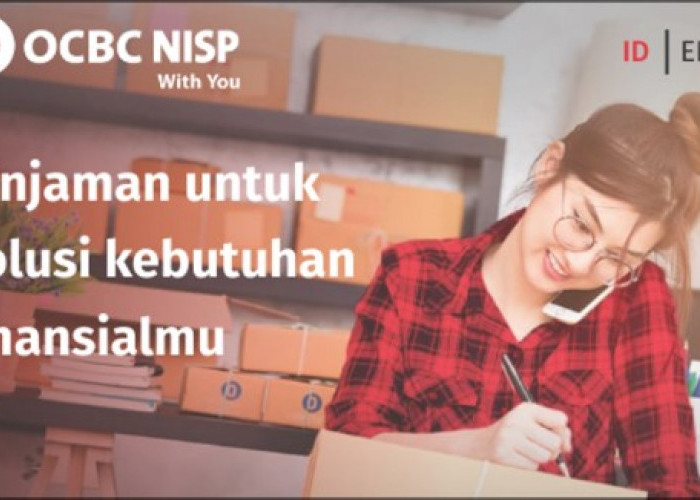 Pinjaman UMKM Online Kini Dihadirkan Oleh OCBC NISP