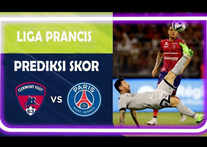 Prediksi Clermont Foot Vs PSG Liga Prancis Pekan 7, H2H Serta Link Streaming