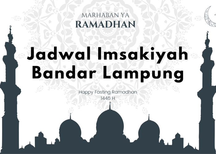 Jadwal Imsakiyah Bandar Lampung Selama Sebulan Penuh Mulai 1 Ramadhan 1445 H dari Kemenag 