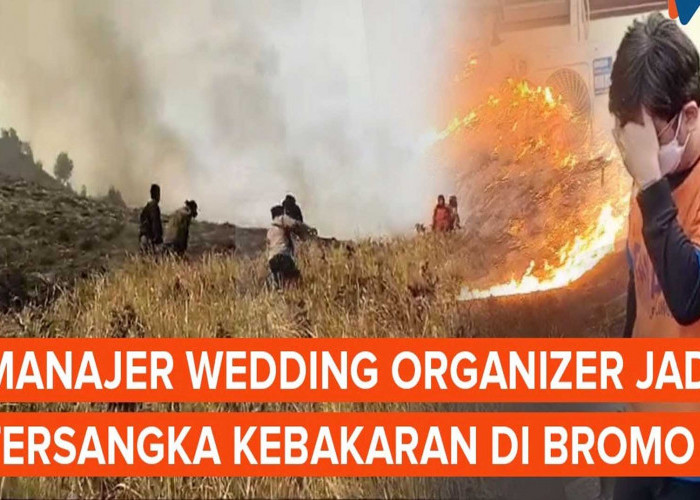 Waduh! Kebakaran di Bromo Akibat Pre-Wedding Tak Kunjung Padam, Siapa Dalang Dibalik Ini Semua?