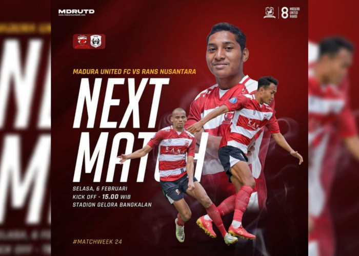 Prediksi Skor Madura United vs Rans Nusantara 6 Febuari 2024, Line Up, Head to Head Serta Link Nonton