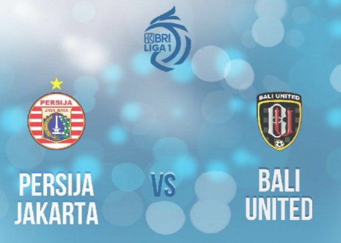BRI Liga 1 Pekan 13: Persija Jakarta Vs Bali United 24 September 2023, H2H Serta Link Nonton