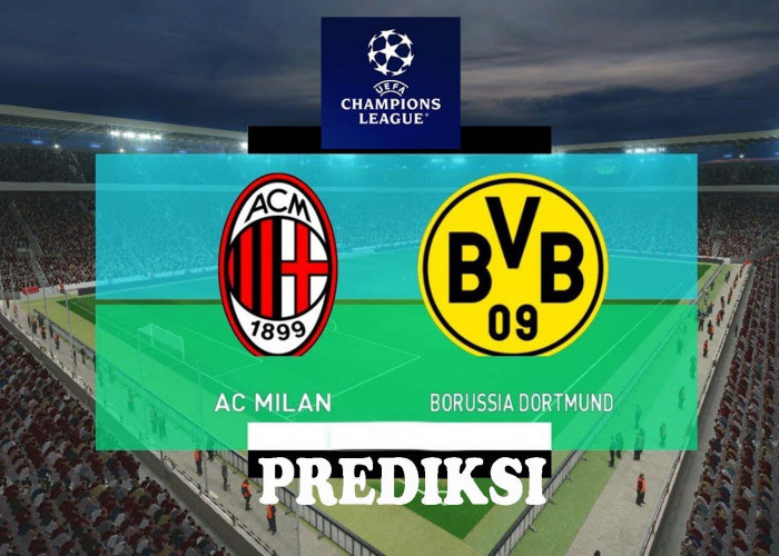 Prediksi AC Milan Vs Borussia Dortmund Liga Champions Matchday 5 Serta Link Streaming