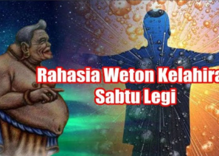 Menggali Makna Karakter Weton Sabtu Legi: Kepribadian dan Nasib