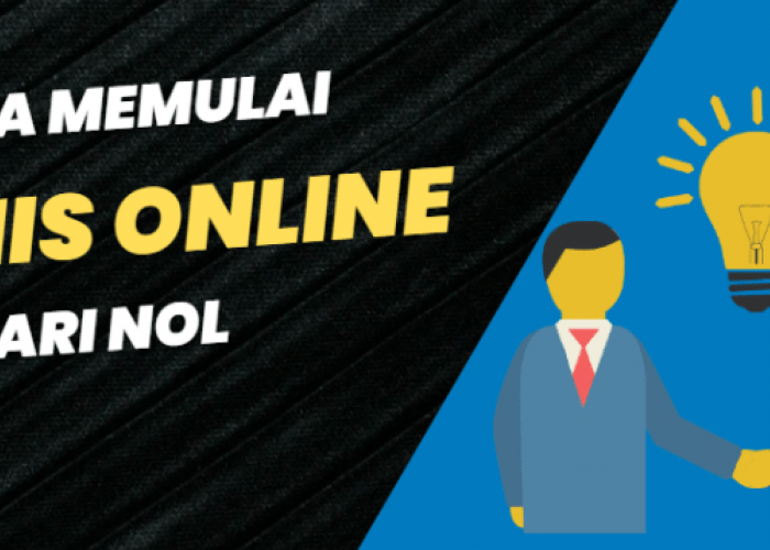 Cara Membuat Bisnis Online Dengan Sukses Untuk Pemula